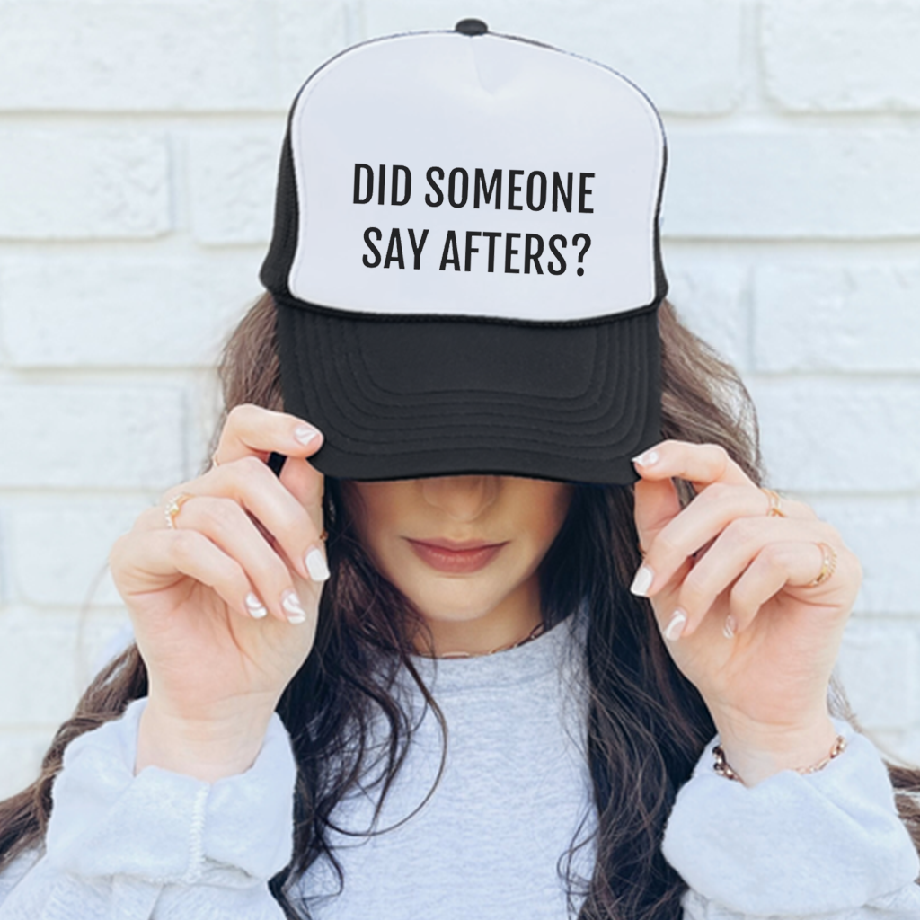 Someone Said Afters Mesh-back Trucker Hat
