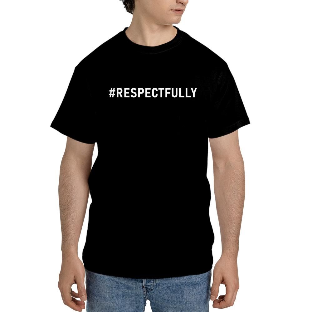 Respectfully Unisex Black T-shirt